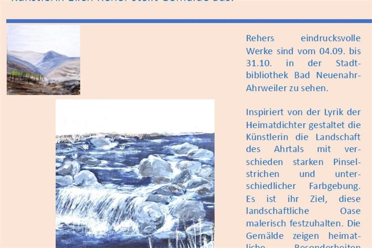 Ausstellung „Das Ahrtal - Impressionen zwischen Fluss und Fels“ von Ellen Reher